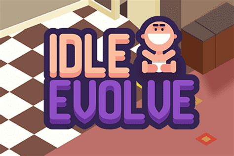 Evolve Idle (Video Game) .